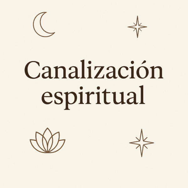 Una imagen minimalista con fondo texturizado en tono marfil, donde la frase "Canalización espiritual" se encuentra centrada en una elegante tipografía serif de color marrón oscuro. A su alrededor, delicados elementos ilustrativos de líneas finas representan símbolos celestiales y motivos florales, evocando una sensación de armonía y conexión espiritual.