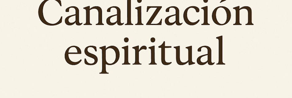 Una imagen minimalista con fondo texturizado en tono marfil, donde la frase "Canalización espiritual" se encuentra centrada en una elegante tipografía serif de color marrón oscuro. A su alrededor, delicados elementos ilustrativos de líneas finas representan símbolos celestiales y motivos florales, evocando una sensación de armonía y conexión espiritual.