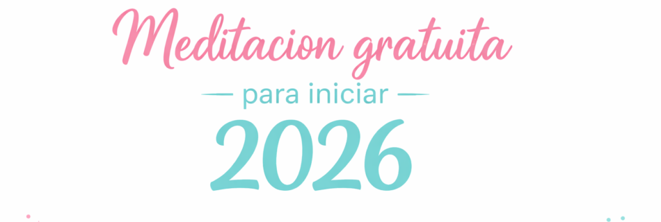 Fondo blanco con detalles suaves en color rosa y verde agua (#8ED4CC) en las esquinas. En el centro se lee el texto “Meditación gratuita para iniciar 2026”, combinando tipografía rosa y verde agua en un diseño limpio y armonioso.
