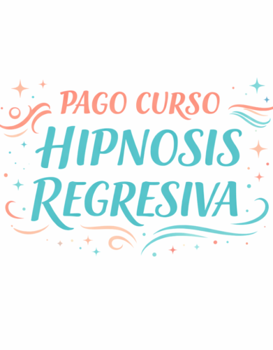 Imagen de producto con fondo blanco y tipografía decorativa en colores coral y turquesa con el texto “Pago Curso Hipnosis Regresiva”, utilizada para la Escuela Online de Conciencia.